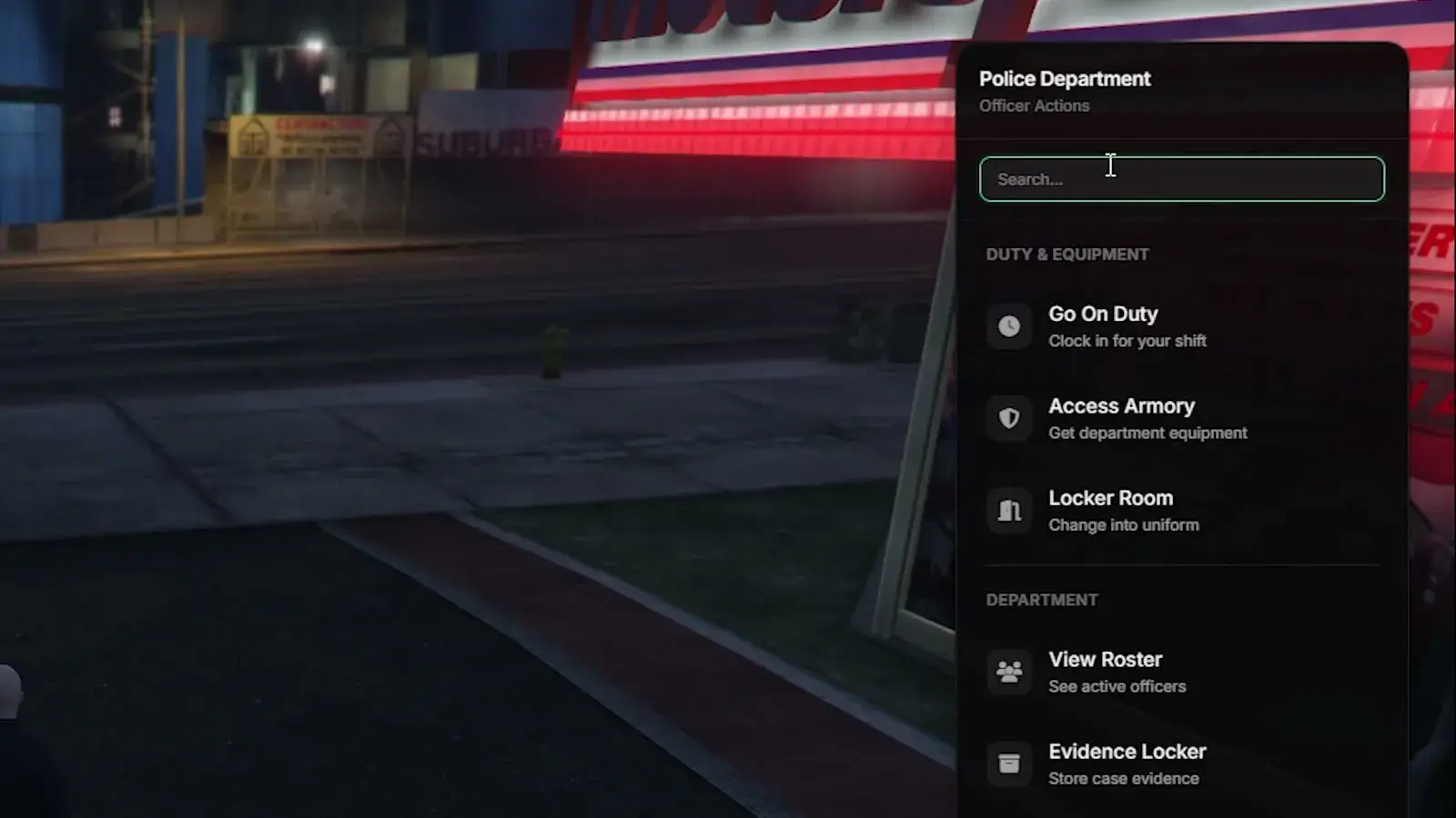 Police Department menu on the right of a night street with a focused search box, a Duty & Equipment group with Go On Duty, Access Armory, and Locker Room, and a Department group with View Roster and Evidence Locker