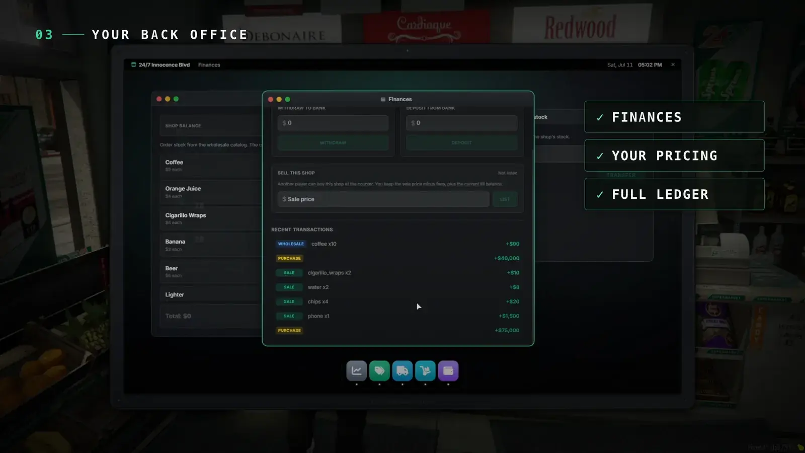 Owner management desktop for the 24/7 Innocence Blvd store showing the Finances window with withdraw-to-bank and deposit-from-bank fields, a sell-this-shop listing box, and a recent transactions ledger of wholesale orders and sales